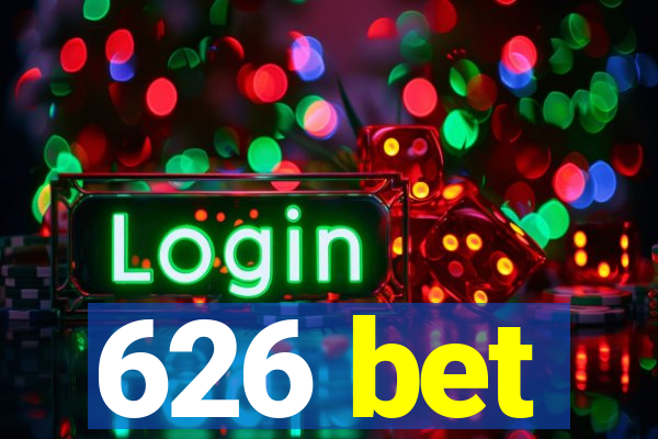 626 bet